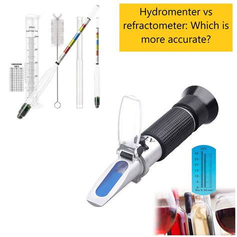 hydrogemeter or refractometer|alcohol meter vs hydrometer.